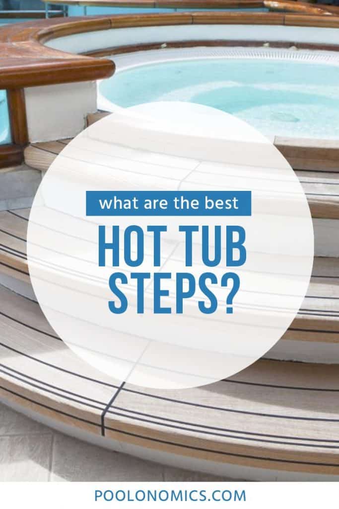 Having a hot tub in your backyard is the perfect way to relax, but they present a challenge as you’re climbing in and out. It’s your job to make it as safe as possible. In this article, you’ll learn everything you need to look for to ensure you choose the right set of hot tub steps. #poolonomics #hottub #backyard

